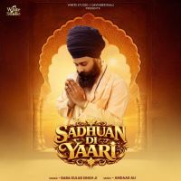 Sadhuan Di Yaari Baba Gulab Singh Ji mp3 song download, Sadhuan Di Yaari Baba Gulab Singh Ji full album mp3 song