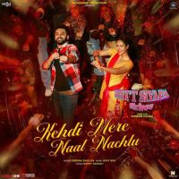 Kehdi Mere Naal Nachlu Deepak Dhillon mp3 song download, Kehdi Mere Naal Nachlu Deepak Dhillon full album mp3 song