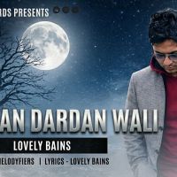 Dukhan Dardan Wali Lovely Bains mp3 song download, Dukhan Dardan Wali Lovely Bains full album mp3 song