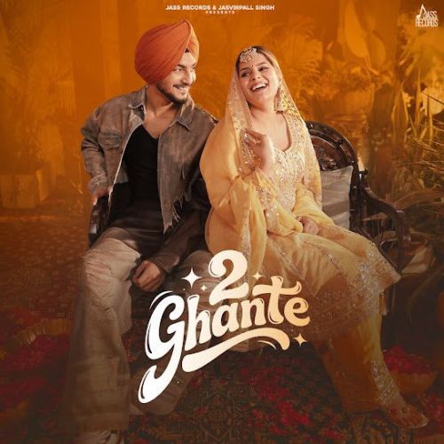 2 Ghante Amar Sehmbi mp3 song download, 2 Ghante Amar Sehmbi full album mp3 song