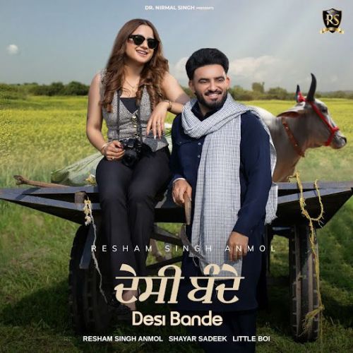 Desi Bande Resham Singh Anmol mp3 song download, Desi Bande Resham Singh Anmol full album mp3 song
