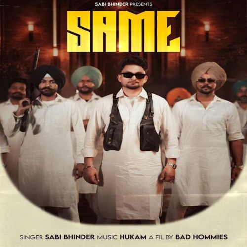 Same Saabi Bhinder mp3 song download, Same Saabi Bhinder full album mp3 song