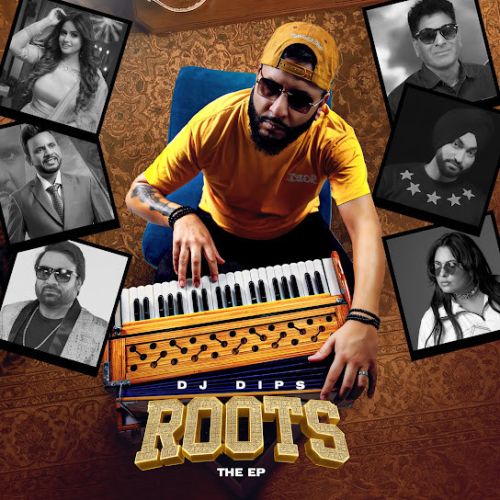 Hai Hai (Tappe) Dj Dips mp3 song download, ROOTS - EP Dj Dips full album mp3 song