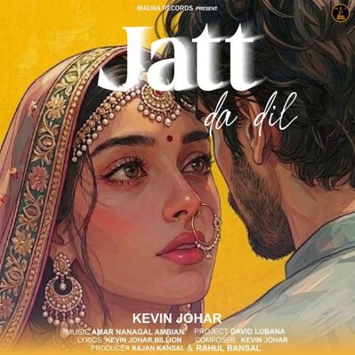 Jatt Da Dil Kevin Johar mp3 song download, Jatt Da Dil Kevin Johar full album mp3 song