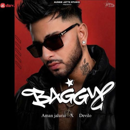 Baggy Aman Jaluria mp3 song download, Baggy Aman Jaluria full album mp3 song