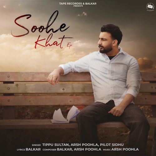 Soohe Khat - EP By Balkar full mp3 album