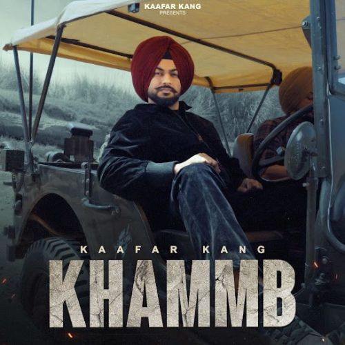 KHAMMB (feat. FREEZZY BEATZ) Kaafar Kang mp3 song download, KHAMMB (feat. FREEZZY BEATZ) Kaafar Kang full album mp3 song