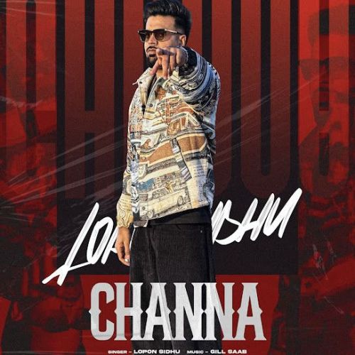 Channa Lopon Sidhu mp3 song download, Channa Lopon Sidhu full album mp3 song