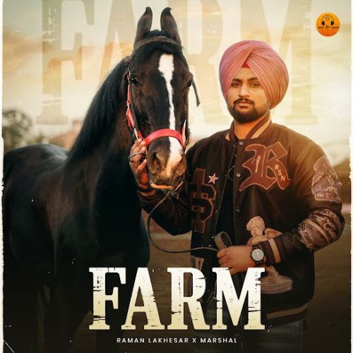 Farm Raman Lakhesar mp3 song download, Farm Raman Lakhesar full album mp3 song