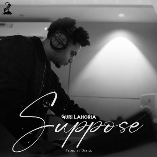 Suppose Guri Lahoria mp3 song download, Suppose Guri Lahoria full album mp3 song