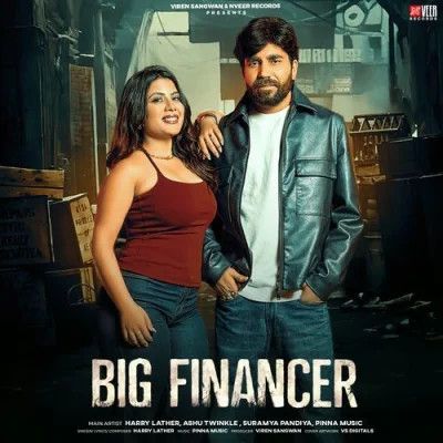 Big Financer Harry Lather mp3 song download, Big Financer Harry Lather full album mp3 song
