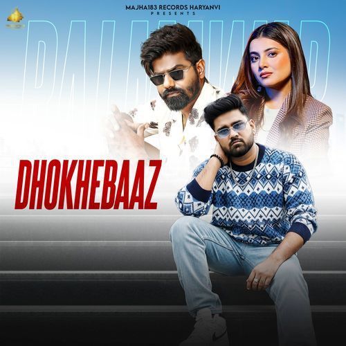 Dhokhebaaz Raj Mawar mp3 song download, Dhokhebaaz Raj Mawar full album mp3 song