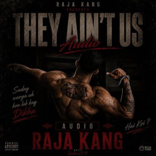 They Ain-t Us Raja Kang mp3 song download, They Ain-t Us Raja Kang full album mp3 song
