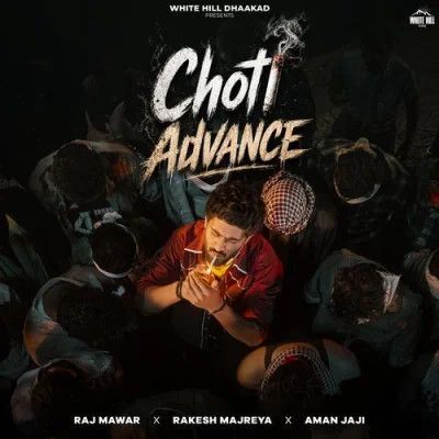Choti Advance Raj Mawar mp3 song download, Choti Advance Raj Mawar full album mp3 song