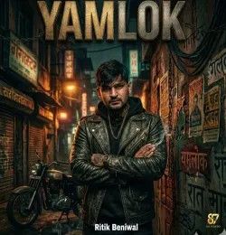 Yamlok Ritik Beniwal mp3 song download, Yamlok Ritik Beniwal full album mp3 song