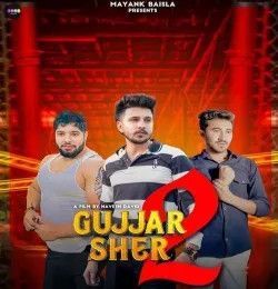 Gujjar Sher 2 Gourav Barhpura, Mayank Baisla mp3 song download, Gujjar Sher 2 Gourav Barhpura, Mayank Baisla full album mp3 song