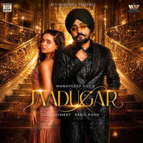 Jaadugar Manavgeet Gill mp3 song download, Jaadugar Manavgeet Gill full album mp3 song
