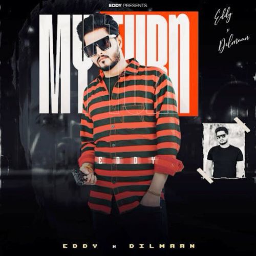 My Turn Eddy mp3 song download, My Turn Eddy full album mp3 song