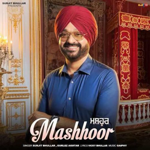 Mashhoor Surjit Bhullar mp3 song download, Mashhoor Surjit Bhullar full album mp3 song