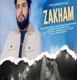 Zakham Sandeep Chaudhary, Nandni Sharma mp3 song download, Zakham Sandeep Chaudhary, Nandni Sharma full album mp3 song