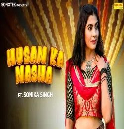 Husan Ka Nasa Sandeep Pichopiya mp3 song download, Husan Ka Nasa Sandeep Pichopiya full album mp3 song