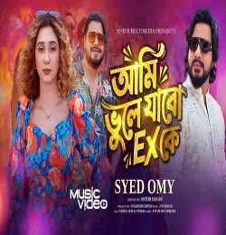 Ami Bhule Jabo Ex Ke Syed Omy mp3 song download, Ami Bhule Jabo Ex Ke Syed Omy full album mp3 song