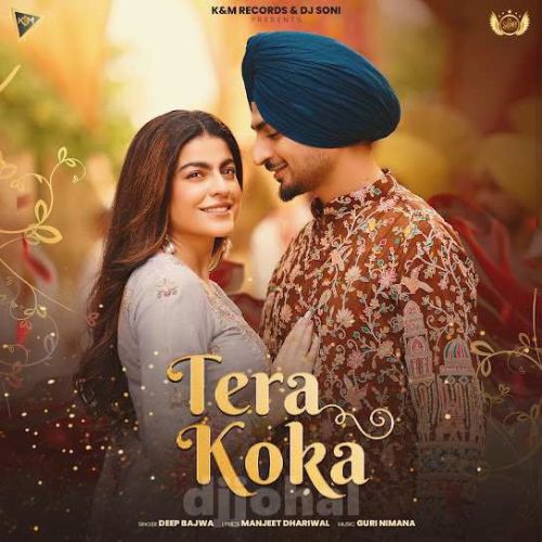 Tera Koka Deep Bajwa mp3 song download, Tera Koka Deep Bajwa full album mp3 song