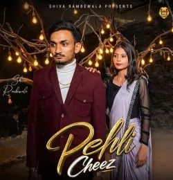 Pehli Cheez Shiva Rambewala mp3 song download, Pehli Cheez Shiva Rambewala full album mp3 song