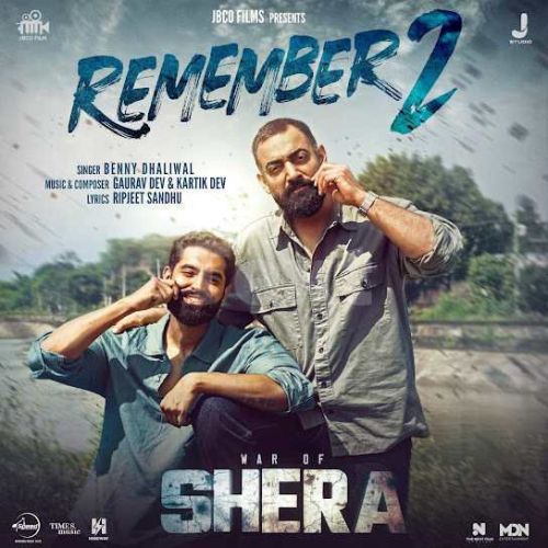 Remember 2 (From Shera) Benny Dhaliwal mp3 song download, Remember 2 (From Shera) Benny Dhaliwal full album mp3 song