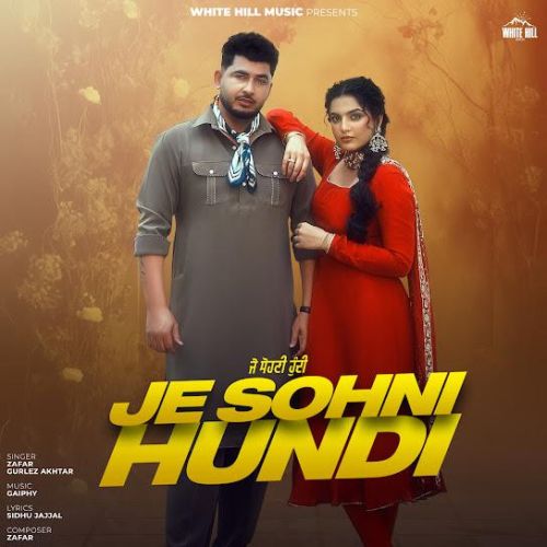 Je Sohni Hundi Zafar mp3 song download, Je Sohni Hundi Zafar full album mp3 song
