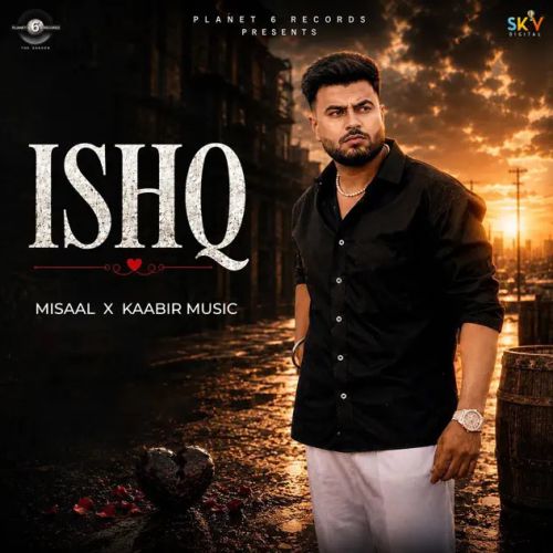 ISHQ Misaal mp3 song download, ISHQ Misaal full album mp3 song