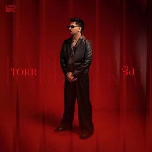Torr Babbal Rai mp3 song download, Torr Babbal Rai full album mp3 song
