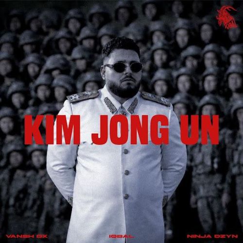 KIM JONG UN Iqbal mp3 song download, KIM JONG UN Iqbal full album mp3 song