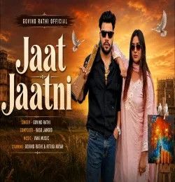 Jaat Jaatni Govind Rathi mp3 song download, Jaat Jaatni Govind Rathi full album mp3 song