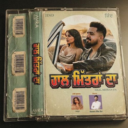 Haal Mitran Da Jind mp3 song download, Haal Mitran Da Jind full album mp3 song
