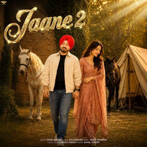 Jaane 2 Jassi Sohal mp3 song download, Jaane 2 Jassi Sohal full album mp3 song