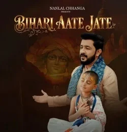 Bihari Aate Jate Nandlal Chhanga mp3 song download, Bihari Aate Jate Nandlal Chhanga full album mp3 song