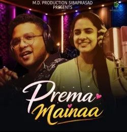 Prema Mainaa Kuldeep Pattanaik mp3 song download, Prema Mainaa Kuldeep Pattanaik full album mp3 song