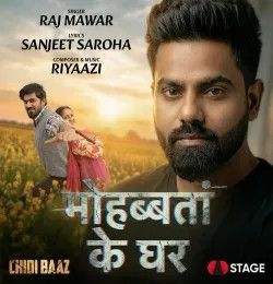 Mohabbatan Ke Ghar Raj Mawar mp3 song download, Mohabbatan Ke Ghar Raj Mawar full album mp3 song