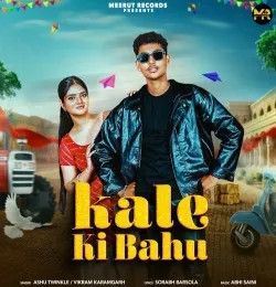 Kale Ki Bahu Ashu Twinkle, Vikram Karamgarh mp3 song download, Kale Ki Bahu Ashu Twinkle, Vikram Karamgarh full album mp3 song