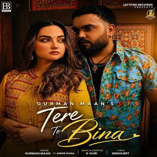 Tere to Bina Gurman Maan mp3 song download, Tere to Bina Gurman Maan full album mp3 song