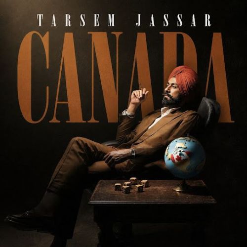 Canada Tarsem Jassar mp3 song download, Canada Tarsem Jassar full album mp3 song