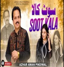 Soot Kala Azhar Awan Pindiwal mp3 song download, Soot Kala Azhar Awan Pindiwal full album mp3 song