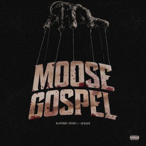 Moose Gospel Rangrez Sidhu mp3 song download, Moose Gospel Rangrez Sidhu full album mp3 song