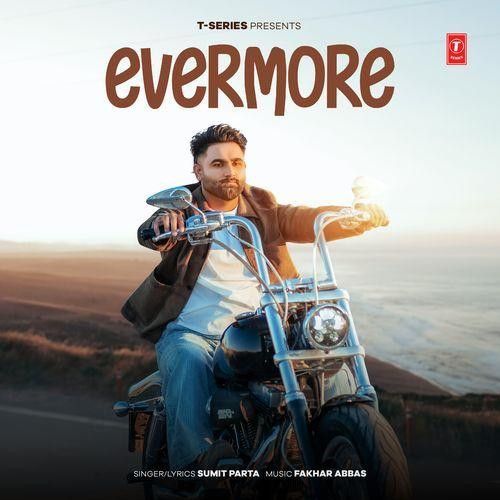 Evermore Sumit Parta mp3 song download, Evermore Sumit Parta full album mp3 song