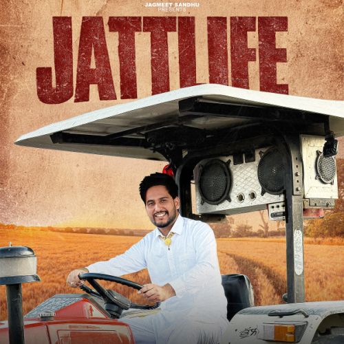 Jatt Life Jagmeet Sandhu mp3 song download, Jatt Life Jagmeet Sandhu full album mp3 song