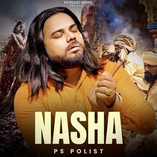 Nasha Ps Polist mp3 song download, Nasha Ps Polist full album mp3 song