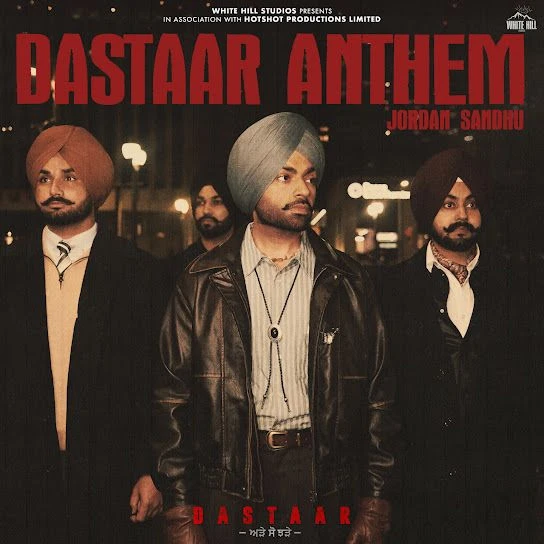 Dastaar Anthem Jordan Sandhu mp3 song download, Dastaar Anthem Jordan Sandhu full album mp3 song