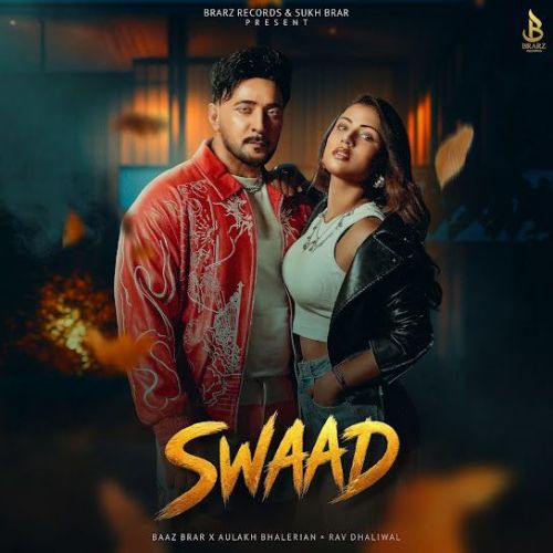 Swaad Baaz Brar mp3 song download, Swaad Baaz Brar full album mp3 song
