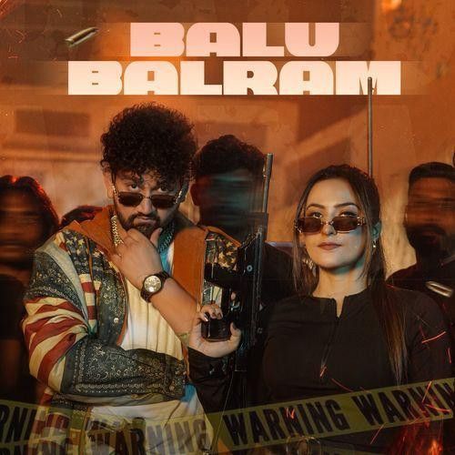Balu Balram Ashu Twinkle, Sumit Deswal mp3 song download, Balu Balram Ashu Twinkle, Sumit Deswal full album mp3 song